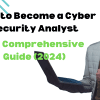 how to become a Cyber Security Analyst