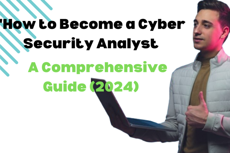 how to become a Cyber Security Analyst