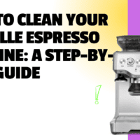 How to Clean Your Breville Espresso Machine