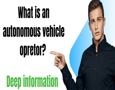 What is an Autonomous Vehicle Operator